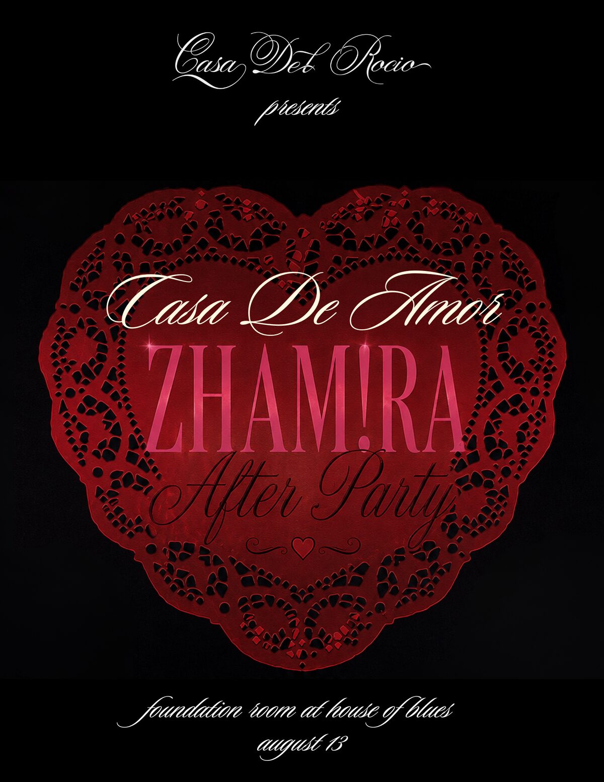 Casa De Amor — Zham!ra After-Party flyer. Thursday August 13, Foundation Room at House of Blues Chicago. Casa del Rocío presents.